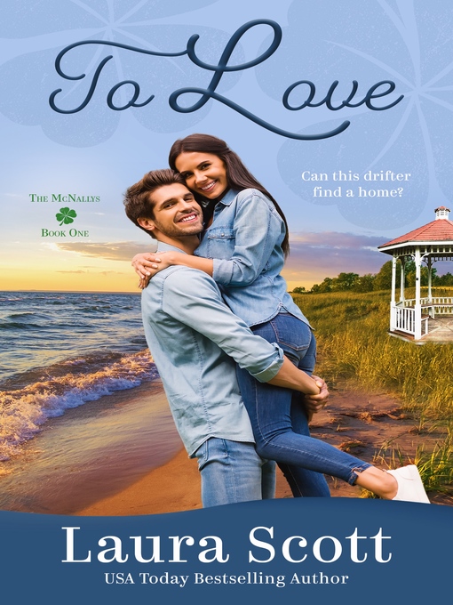 Title details for To Love by Laura Scott - Available